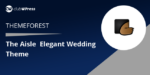 The Aisle – Tema WordPress para Eventos - Imagem 2